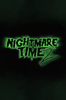 Nightmare Time 2 - Nightmare Time