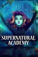 Temporada 1 - Supernatural Academy