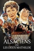 Miniseries - The Alsatians or the two Mathilde