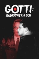 Season 1 - Gotti: Godfather and Son