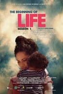 Season 1 - The Beginning of Life: The Series