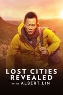 Season 1 - Lost Cities Revealed with Albert Lin