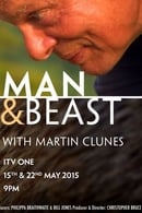 Sezonul 1 - Man & Beast with Martin Clunes