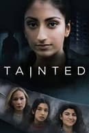 Season 1 - Tainted