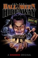 Season 1 - The Last Drive-In: Joe Bob's Halloween Hideaway