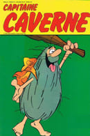 Saison 3 - Capitaine Caverne