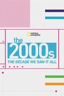 Season 1 - The 2000's: The Decade We Saw It All