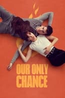 Staffel 1 - Our Only Chance