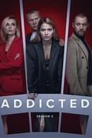Staffel 3 - Addicted