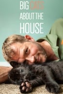 Season 1 - Big Cats About The House