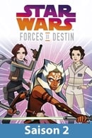 Saison 2 - Star Wars : Forces du destin