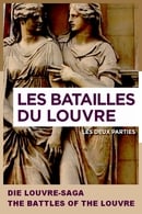 Miniseries - The Battles of the Louvre