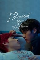 I Promised You the Moon - I Told Sunset About You