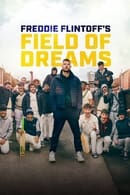 Season 1 - Freddie Flintoff's Field of Dreams