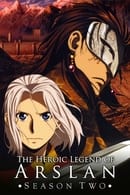 Heroic Legend of Arslan: Dust Storm Dance - The Heroic Legend of Arslan