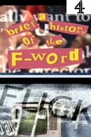 Season 1 - A Brief History of the F-Word