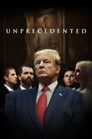 Miniseries - Trump: Unprecedented