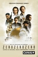 Miniseries - ZeroZeroZero