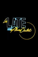 第 1 季 - Le Late avec Alain Chabat