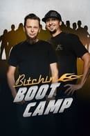 Season 1 - Bitchin' Boot Camp