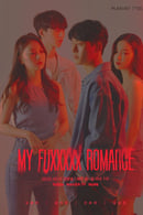 Season 1 - My Fuxxxxx Romance