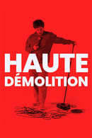 Temporada 1 - Haute démolition