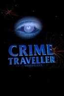 Season 1 - Crime Traveller