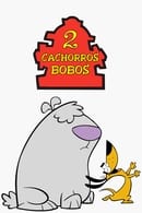 Season 2 - 2 Cachorros Bobos