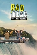Season 1 - Bad Ideas with Adam Devine