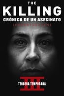 Season 3 - The Killing: Crónica de un asesinato