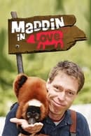 Season 1 - Maddin in Love