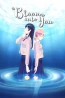 Sezon 1 - Bloom Into You