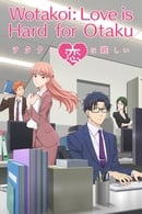 Temporada 1 - Wotakoi: Love Is Hard for Otaku