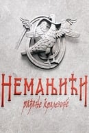 Season 1 - The Nemanjić Dynasty: The Birth of the Kingdom