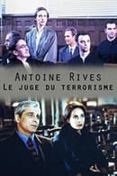 Season 1 - Antoine Rives, le juge du terrorisme