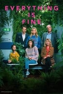 Season 1 - Everything Is Fine