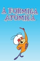 Temporada 1 - The Atom Ant Show