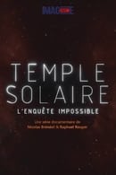 Season 1 - Temple solaire, l'enquête impossible