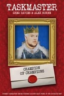 Season 1 - Taskmaster: Champion of Champions
