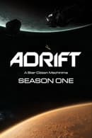 Season 1 - Adrift | A Star Citizen Machinima