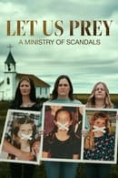 Season 1 - Let Us Prey: A Ministry of Scandals
