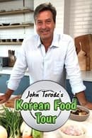 Temporada 1 - John Torode's Korean Food Tour
