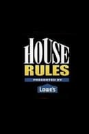 Season 1 - House Rules
