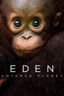 Stagione 1 - Eden: Untamed Planet