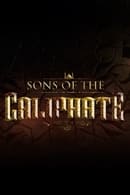 Season 2 - Sons of the Caliphate