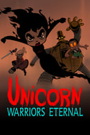 1. sezona - Unicorn: Warriors Eternal