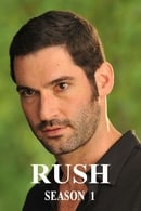 Season 1 - Rush