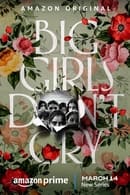 الموسم 1 - Big Girls Don't Cry (BGDC)