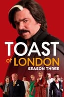 Season 3 - Toast of London