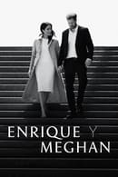Limited Series - Enrique y Meghan